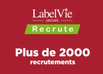 Campagne de Recrutement chez LabelVie pour 2000 Postes