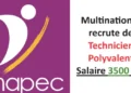 Multinationale recrute des Techniciens Polyvalents Salaire 3500 DHS