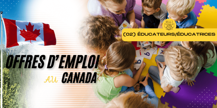 Recrutement Éducateur/Éducatrice à la Petite Enfance au Canada Via l’ANAPEC