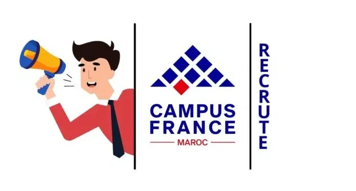 Travailler avec Campus France Maroc (07 Opportunités à Saisir)