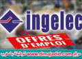 Nouvelles Offres d’emploi chez Ingelec Maroc (11) Postes (Bac, Bac+2/3/5)